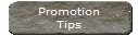 Promotion
Tips