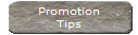 Promotion
Tips
