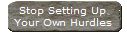 Stop Setting Up
Your Own Hurdles
