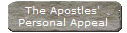 The Apostles'
Personal Appeal